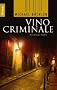 Vino Criminale: Ein kulinarischer Fall f�r Hippolyt Hermanus