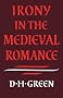 Irony in the Medieval Romance