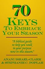 70 Keys to Embrace Your Season