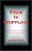 Book Fear Is Crippling: A True Story of Triumph Over Torment in an Abusive 25-Year Marriage