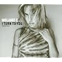 I Turn To You - CD1