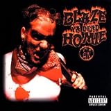 Blaze Ya Dead Homie ~ Blaze Ya Dead Homie