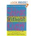 Siblings Without Rivalry: How to Help Your Children Live Together So You Can Live Too (How to Help Your Child): How to Help Your Children Live Together So You Can Live Too (How to Help Your Child)