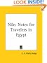 Nile: Notes for Travelers in Egypt