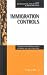 Book Establishing Immigration Controls: The Search for Workable Policies in Germany & the United States (