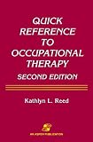 Quick Reference to Occupational Therapy