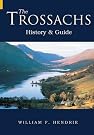 The Trossachs: History...
