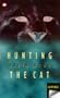 Hunting The Cat
