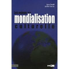 Les enjeux de la mondialisation culturelle