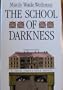 The School of Darkness
