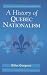 Book A History of Quebec Nationalism