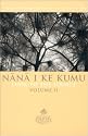 Nana I Ke Kumu (Look to the Source), Vol. 2
