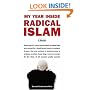My Year Inside Radical Islam: A Memoir