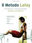 Il metodo Lafay. 110 esercizi di musc...