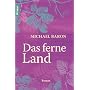 Das ferne Land