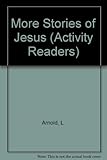 More stories of Jesus