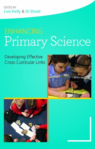 Enhancing Primary Science: Developing Effective Cross-Curricular Links