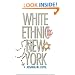 White Ethnic New York: Jews, Catholics, and the Shaping of Postwar Politics