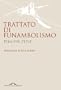 Trattato di funambolismo (Ponte alle Grazie Saggi e manuali)