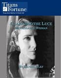 Clare Boothe Luce: Renaissance Woman