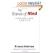 The Science of Mind: A Philosophy, A Faith, A Way of Life