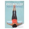 Pro-Roller Pilates Essentials 2nd Edition (8210-2)