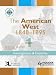 The American West 1840-95 Dynamic Learning: Investigations and Enquiries v. 1 (Discovering the Past for GCSE)