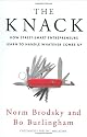 The Knack: How Street-Smart Entrepreneurs Learn to Handle Whatever Comes Up