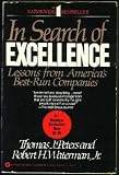 In Search of Excellence: Lessons from America's Best-Run Companies (Collins Business Essentials)