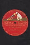 Collector s Guide to Victor Records
