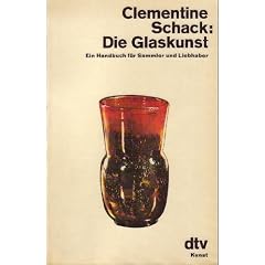 Die Glaskunst. Ein Handbuch f�r Sammler und Liebhaber.