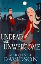 Undead and Unwelcome (Undead 8)