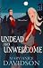 Undead and Unwelcome (Undead 8)
