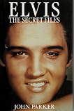 Elvis : the secret files