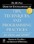 The MC Press Desktop Encyclopedia of Tips, Techniques, and Programming Practices for iSeries and AS/400