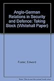 Anglo-German relations in security and defence : taking stock