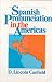 Spanish Pronunciation in the Americas