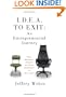 I.D.E.A. to Exit: An Entrepreneurial Journey