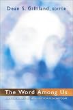 The Word Among Us: Contextualizing Theology for Mission Today