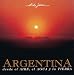 Argentina Desde El Aire, Agua y Tierra
