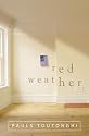Red Weather: A Novel