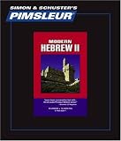 Hebrew II: Learn to Speak and Understand Hebrew with Pimsleur Language Programs (Simon & Schusters Pimsleur)