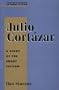 Studies in Short Fiction Series: Julio Cortazar (Twayne's Studies in Short Fiction)