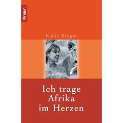 Ich trage Afrika im Herzen: Unser Leben im Kr�ger Nationalpark