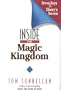 Inside the Magic Kingdom : Seven Keys to Disney's Success