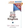 Inside the Magic Kingdom : Seven Keys to Disney's Success