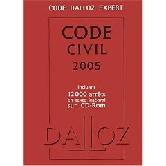Code Dalloz Expert : Code civil 2005