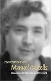 Conversations with Manuel Castells