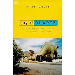 City of Quartz: Excavating the Future in Los Angeles (The Haymarket Series)