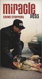 Miracle Pets - Crime Stoppers [VHS]